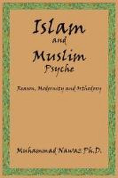 Islam and Muslim Psyche