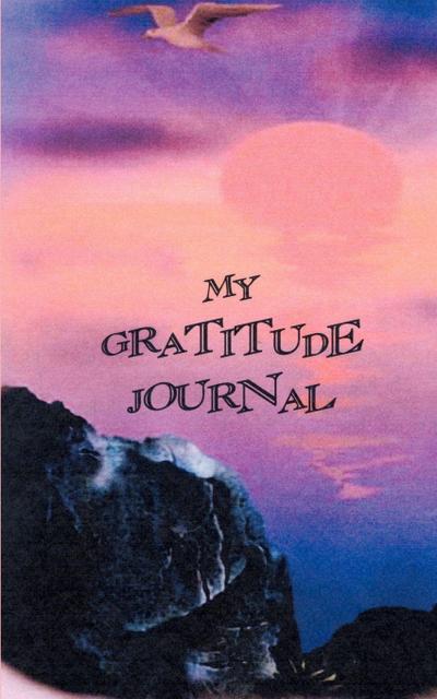 MY GRATITUDE JOURNAL