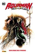 Aquaman - Held von Atlantis - Bd. 3: Der Erbe des Throns