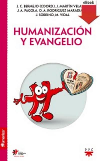 Humanización y evangelio