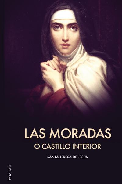 Las Moradas o el Castillo interior (Letra Grande)