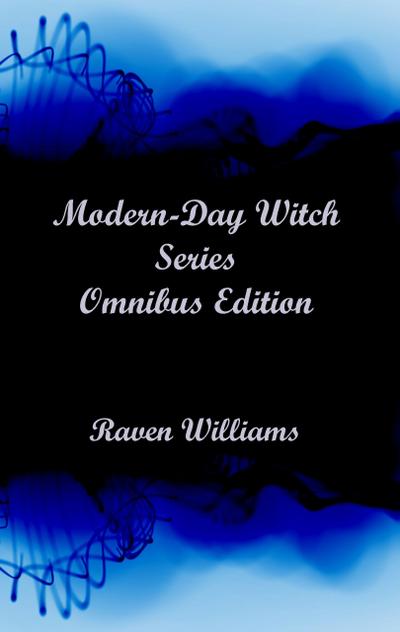 Modern-Day Witch Series - Omnibus Edition