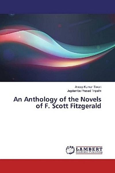 An Anthology of the Novels of F. Scott Fitzgerald