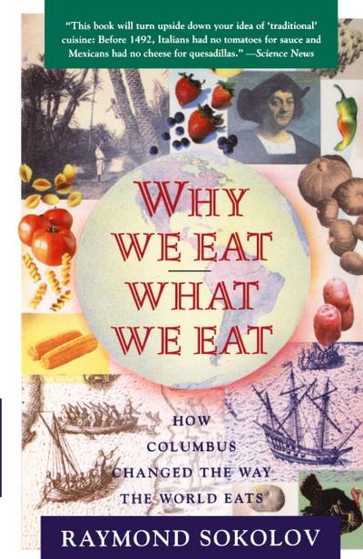 Why We Eat What We Eat