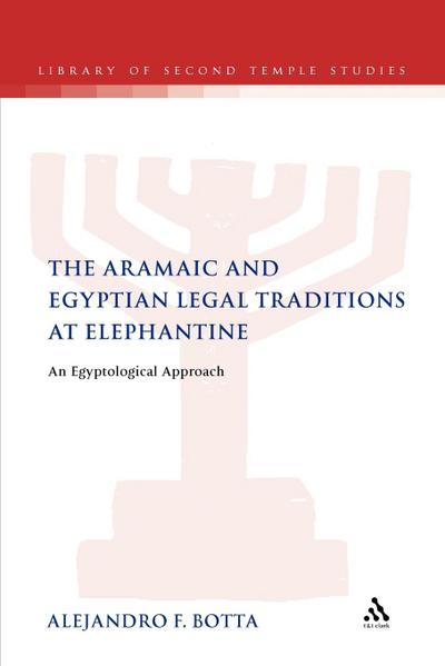 The Aramaic and Egyptian Legal Traditions at Elephantine