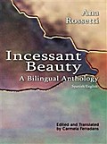 Incessant Beauty, A Bilingual Anthology