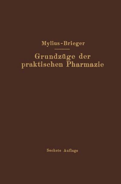 Grundzüge der praktischen Pharmazie