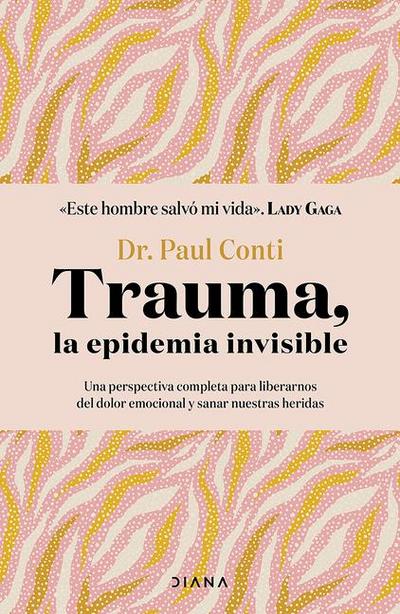 Trauma, La Epidemia Invisible / Trauma: The Invisible Epidemic