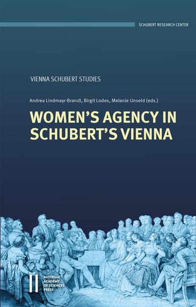 Women’s Agency in Schubert’s Vienna