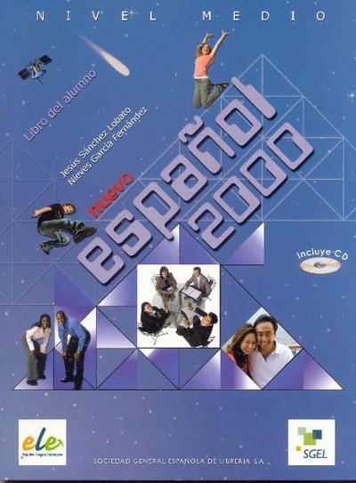 Nuevo Espanol 2000. Nivel medio. Libro del alumno (inkl. CD) / Nuevo Español 2000. Nivel medio. Libro del alumno (inkl. CD): Student’s Book. Level 2