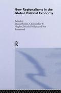 New Regionalism in the Global Political Economy