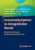 Innovationskompetenz im demografischen Wandel