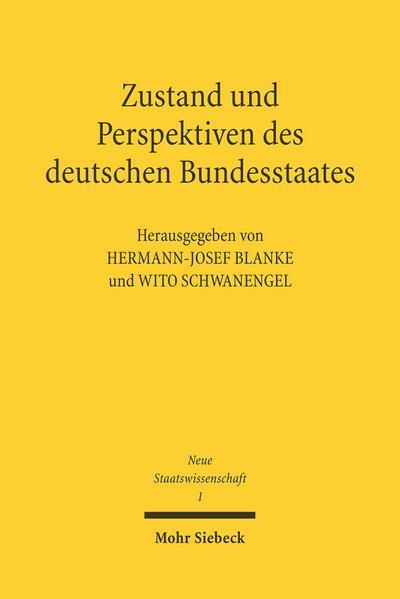Zustand und Perspektiven des deutschen Bundesstaates