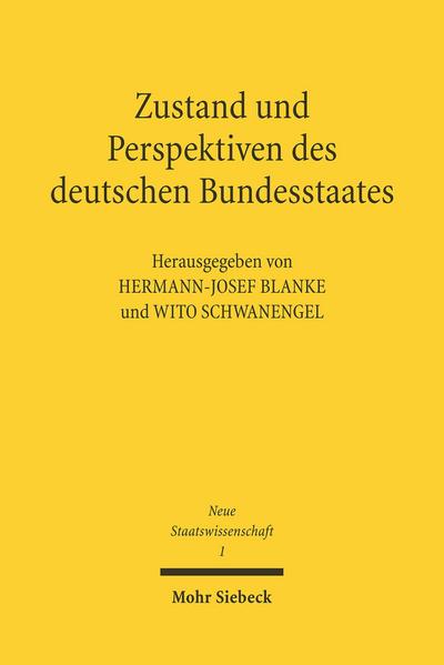 Zustand und Perspektiven des deutschen Bundesstaates