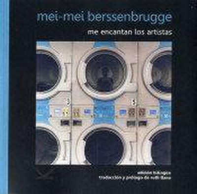 Berssenbrugge, M: Me encantan los artistas