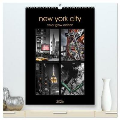 New York City - Color Glow Edition (hochwertiger Premium Wandkalender 2026 DIN A2 hoch), Kunstdruck in Hochglanz
