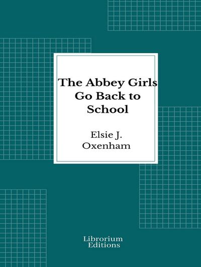 The Abbey Girls Go Back to School