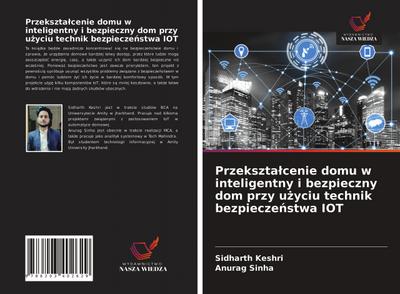 Przekszta¿cenie domu w inteligentny i bezpieczny dom przy u¿yciu technik bezpiecze¿stwa IOT
