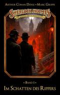 Sherlock Holmes Band 01 - Im Schatten des Rippers
