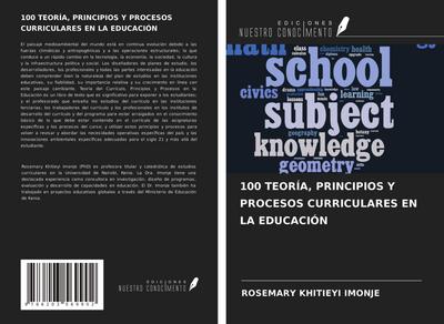 100 TEORÍA, PRINCIPIOS Y PROCESOS CURRICULARES EN LA EDUCACIÓN