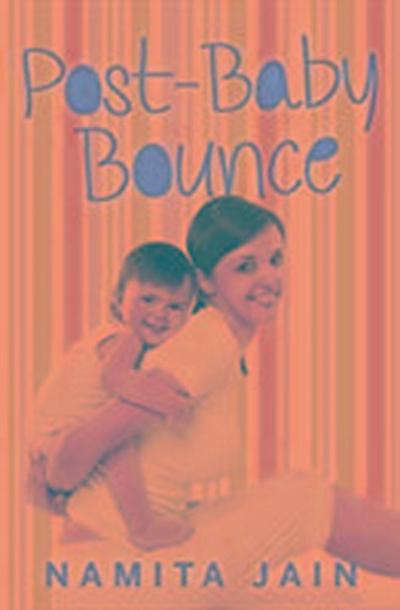 Post-Baby Bounce