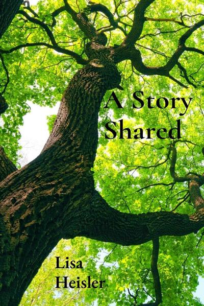 A Story Shared
