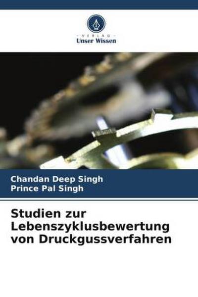 Studien zur Lebenszyklusbewertung von Druckgussverfahren