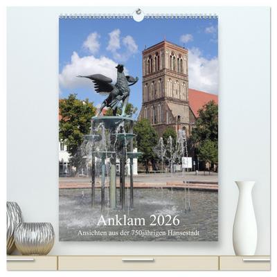 Anklam 2026 (hochwertiger Premium Wandkalender 2026 DIN A2 hoch), Kunstdruck in Hochglanz