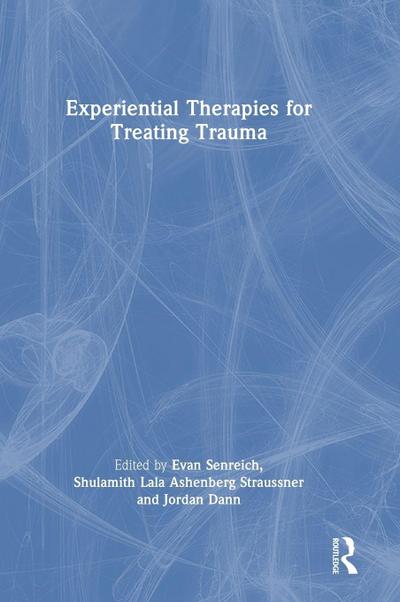 Experiential Therapies for Treating Trauma
