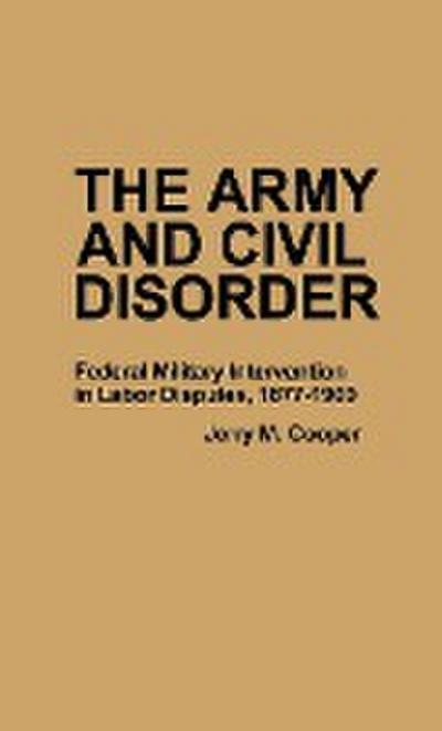 The Army and Civil Disorder