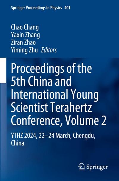 Proceedings of the 5th China and International Young Scientist Terahertz Conference, Volume 2