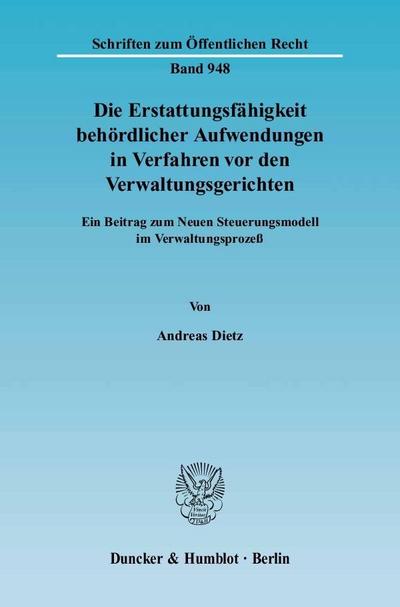 Die Erstattungsfähigkeit behördlicher Aufwendungen in Verfahren vor den Verwaltungsgerichten.