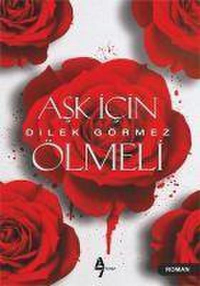 Ask Icin Ölmeli