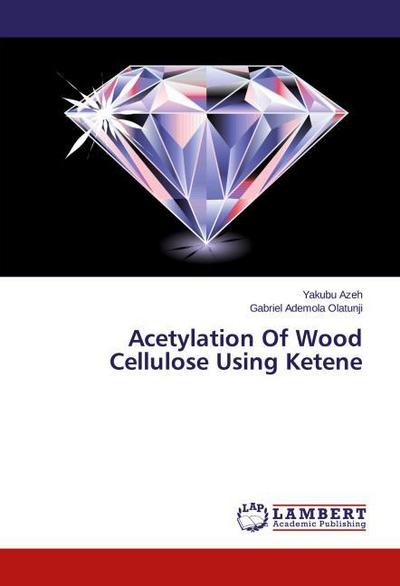 Acetylation Of Wood Cellulose Using Ketene