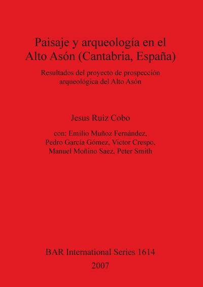 Paisaje y arqueología en el Alto Asón (Cantabria, España)
