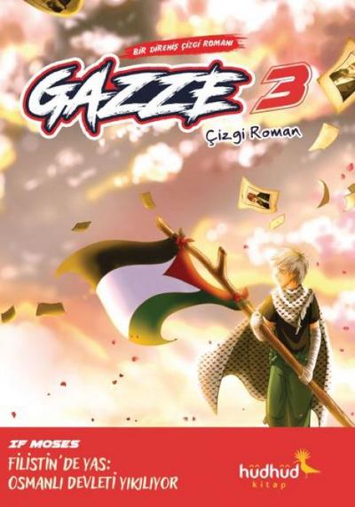 Gazze 3 - Bir Direnis Cizgi Romani