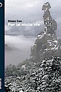 Per le mute vie
