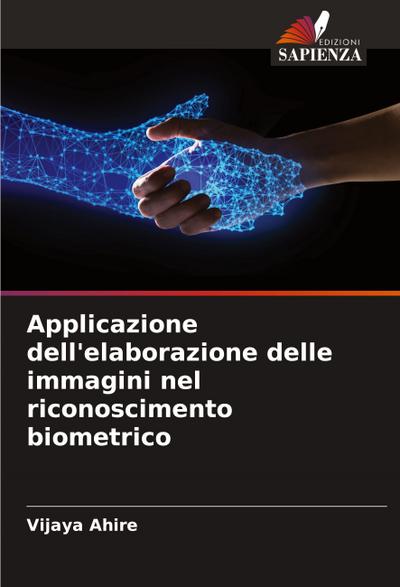 Applicazione dell’elaborazione delle immagini nel riconoscimento biometrico