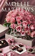 For The Love of Chocolate (Prequel)