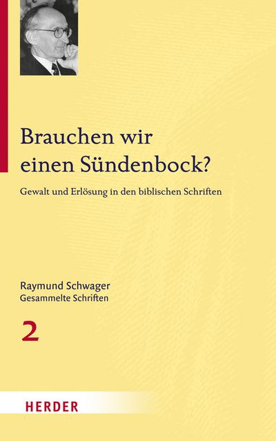 Raymund Schwager Gesammelte Schriften