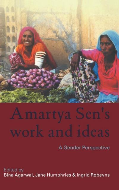 Amartya Sen’s Work and Ideas