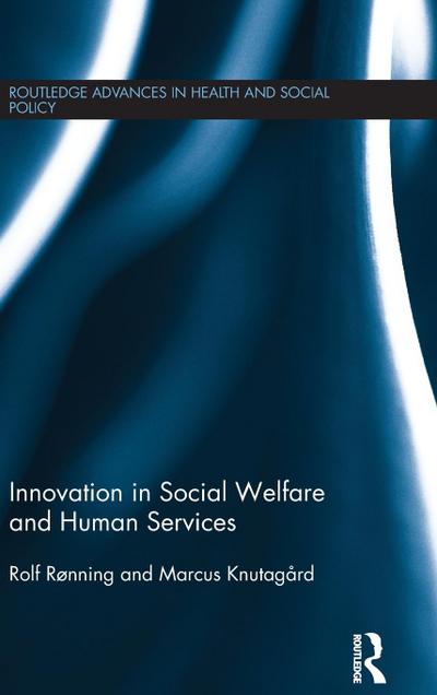 Innovation in Social Welfare and Human Services