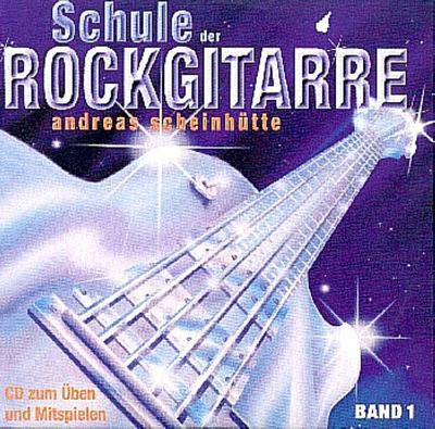 Schule der Rockgitarre Band 1 : CD (ohne Buch)