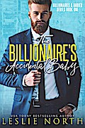 The Billionaire’s Accidental Baby (Billionaires & Babies, #1)