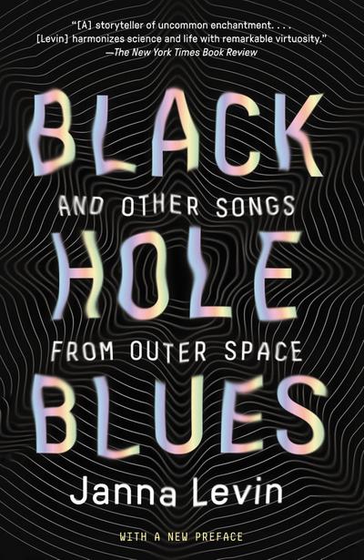 Black Hole Blues and Other Songs from Outer Space