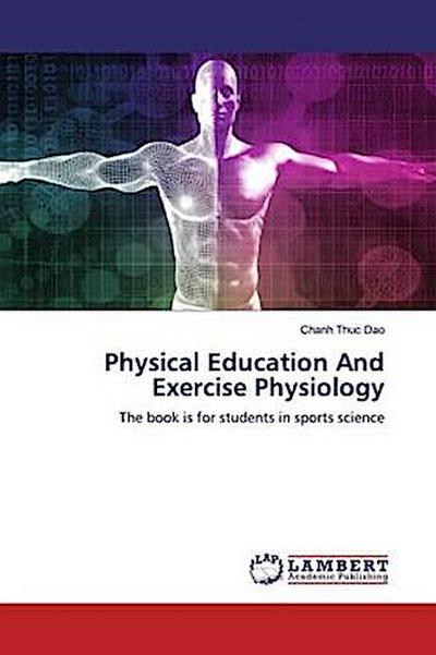 Physical Education And Exercise Physiology