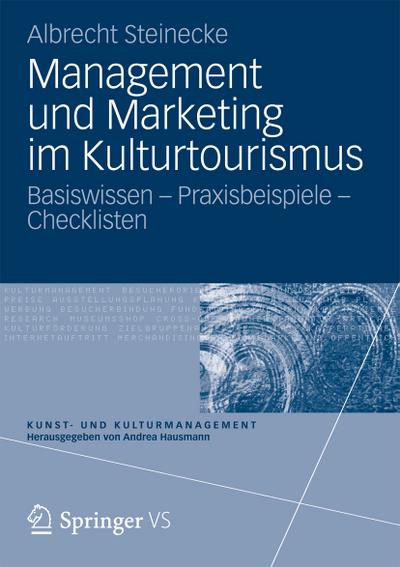 Management und Marketing im Kulturtourismus