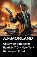 Abserviert von zarter Hand: N.Y.D. - New York Detectives: Krimi