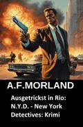 Ausgetrickst in Rio: N.Y.D. - New York Detectives: Krimi
