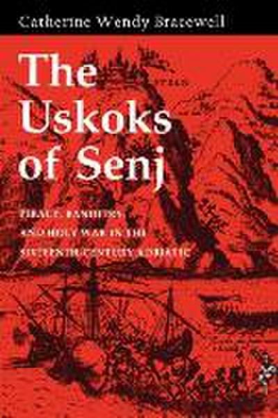 The Uskoks of Senj